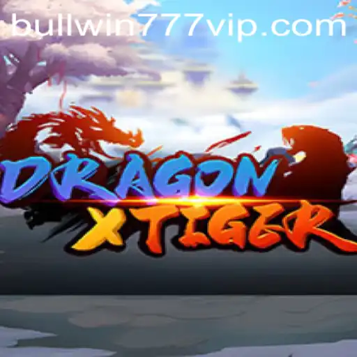 DragonXTiger: Unveiling the Exciting Gameplay of 'BULL WIN 777'