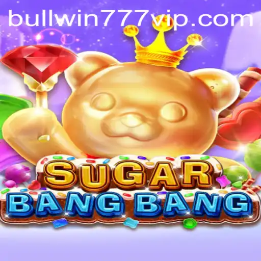 Discover the Thrilling World of SUGARBANGBANG: An Exciting New Adventure