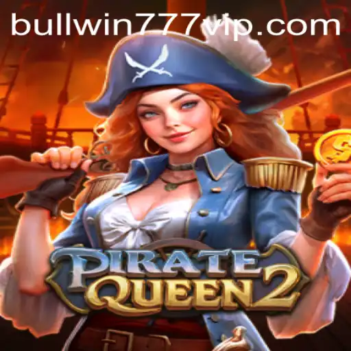 PirateQueen2: The High Seas Adventure with BULL WIN 777